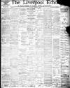 Liverpool Echo Tuesday 01 December 1885 Page 1