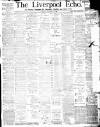 Liverpool Echo Saturday 12 December 1885 Page 1
