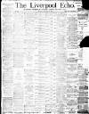 Liverpool Echo Monday 14 December 1885 Page 1