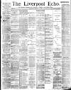 Liverpool Echo Wednesday 29 February 1888 Page 1