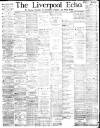 Liverpool Echo Saturday 03 March 1888 Page 1