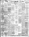 Liverpool Echo Saturday 10 March 1888 Page 1