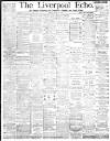 Liverpool Echo Friday 15 June 1888 Page 1