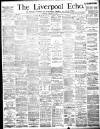 Liverpool Echo Monday 29 October 1888 Page 1