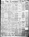 Liverpool Echo Saturday 08 December 1888 Page 1