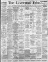 Liverpool Echo Friday 10 May 1889 Page 1