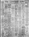 Liverpool Echo Tuesday 29 October 1889 Page 1