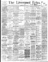Liverpool Echo Thursday 29 January 1891 Page 1