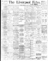 Liverpool Echo Friday 13 February 1891 Page 1