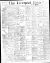 Liverpool Echo Thursday 02 April 1891 Page 1