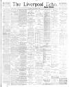 Liverpool Echo Monday 05 December 1892 Page 1