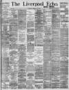 Liverpool Echo Saturday 11 February 1893 Page 1