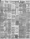 Liverpool Echo Saturday 11 March 1893 Page 1