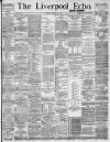 Liverpool Echo Tuesday 21 March 1893 Page 1