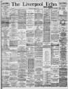 Liverpool Echo Thursday 06 April 1893 Page 1