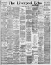 Liverpool Echo Monday 17 April 1893 Page 1