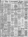 Liverpool Echo Tuesday 25 April 1893 Page 1