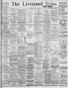 Liverpool Echo Thursday 01 June 1893 Page 1