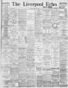 Liverpool Echo Friday 30 June 1893 Page 1
