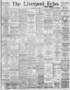 Liverpool Echo Friday 07 July 1893 Page 1