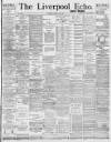 Liverpool Echo Tuesday 29 August 1893 Page 1