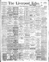 Liverpool Echo Tuesday 20 February 1894 Page 1