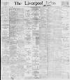 Liverpool Echo Wednesday 28 July 1897 Page 1