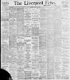 Liverpool Echo Wednesday 18 August 1897 Page 1