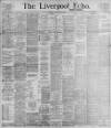 Liverpool Echo Wednesday 02 February 1898 Page 1