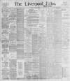 Liverpool Echo Tuesday 01 March 1898 Page 1