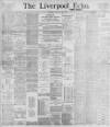 Liverpool Echo Thursday 03 March 1898 Page 1