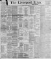 Liverpool Echo Monday 21 March 1898 Page 1