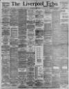 Liverpool Echo Saturday 25 June 1898 Page 1