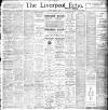 Liverpool Echo Friday 04 August 1899 Page 1