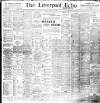 Liverpool Echo Monday 19 February 1900 Page 1