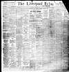 Liverpool Echo Wednesday 14 March 1900 Page 1