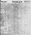 Liverpool Echo Friday 28 July 1911 Page 1