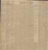 Liverpool Echo Monday 03 July 1916 Page 1