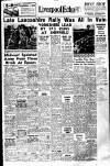 Liverpool Echo Monday 01 August 1955 Page 1