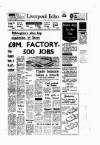 Liverpool Echo Monday 16 March 1970 Page 1