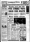 Liverpool Echo Friday 08 February 1974 Page 1