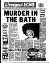 Liverpool Echo Monday 10 October 1983 Page 1