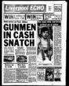 Liverpool Echo Wednesday 04 January 1984 Page 1