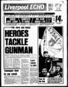 Liverpool Echo Saturday 14 April 1984 Page 1