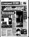 Liverpool Echo Monday 02 July 1984 Page 1