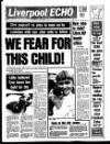 Liverpool Echo Saturday 01 September 1984 Page 1