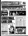 Liverpool Echo Monday 10 December 1984 Page 1