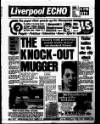 Liverpool Echo Tuesday 02 April 1985 Page 1