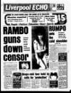 Liverpool Echo Wednesday 14 August 1985 Page 1