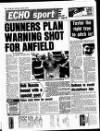Liverpool Echo Wednesday 14 August 1985 Page 32